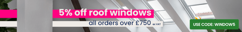 5% off roof windows on orders over £750 ex VAT