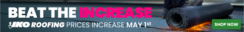 Beat the price increase on IKO roofing 