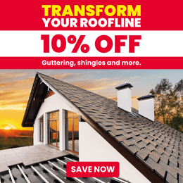 Transform your roofline. 10% off Shingles, guttering, paints & decking pedestals 